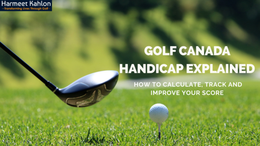 Golf Canada Handicap Explained